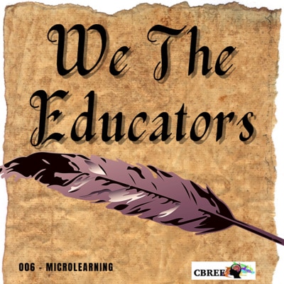 We the Educators Podcast featuring cbree and uqualio