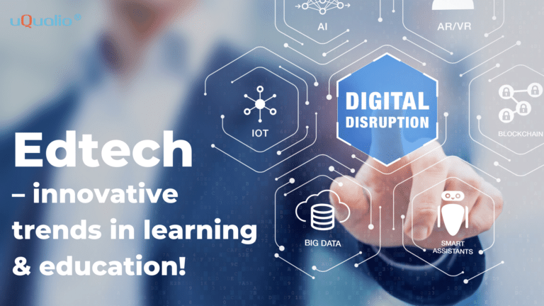 Disruption in Edtech 2022 – innovative trends in education!