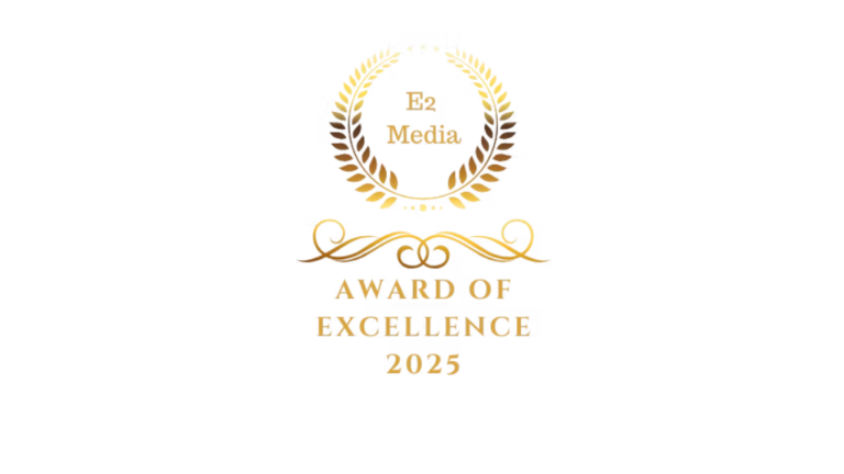 E2 Media Award of Excellence 2025