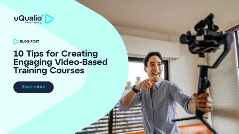 uQualio - 10 Tips for Creating Engaging Video-Based Training Courses