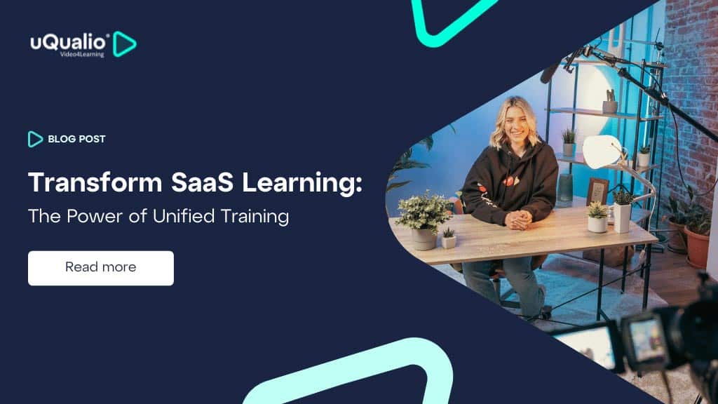 uQualio blog post header featuring 'Transform SaaS Learning: The Power of Unified Training' title on dark blue background with turquoise accents. Circular inset photo shows someone seated at desk in modern office setting with plants and studio lighting