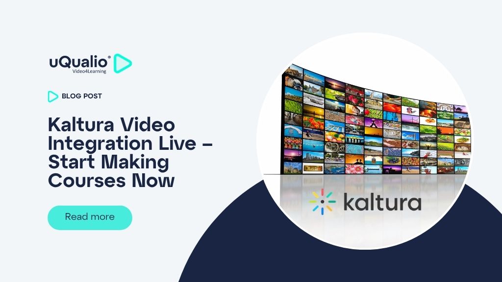 Kaltura video integration used for course creation in uQualio