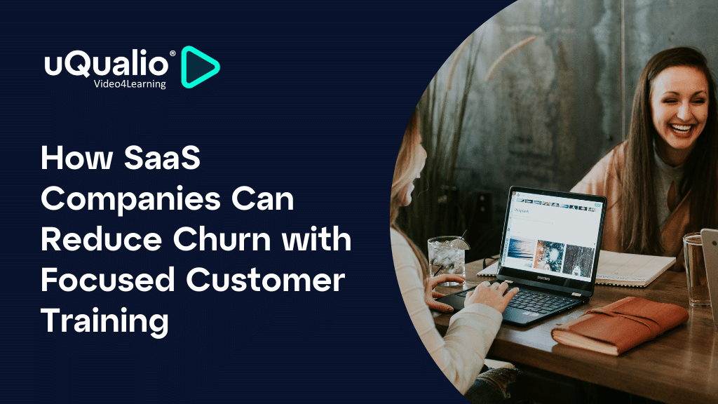 How SaaS Companies Can Slash Churn with Targeted Customer Training