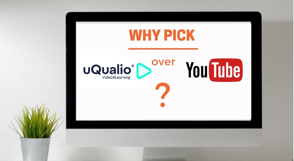 Why pick uQualio over YouTube?
