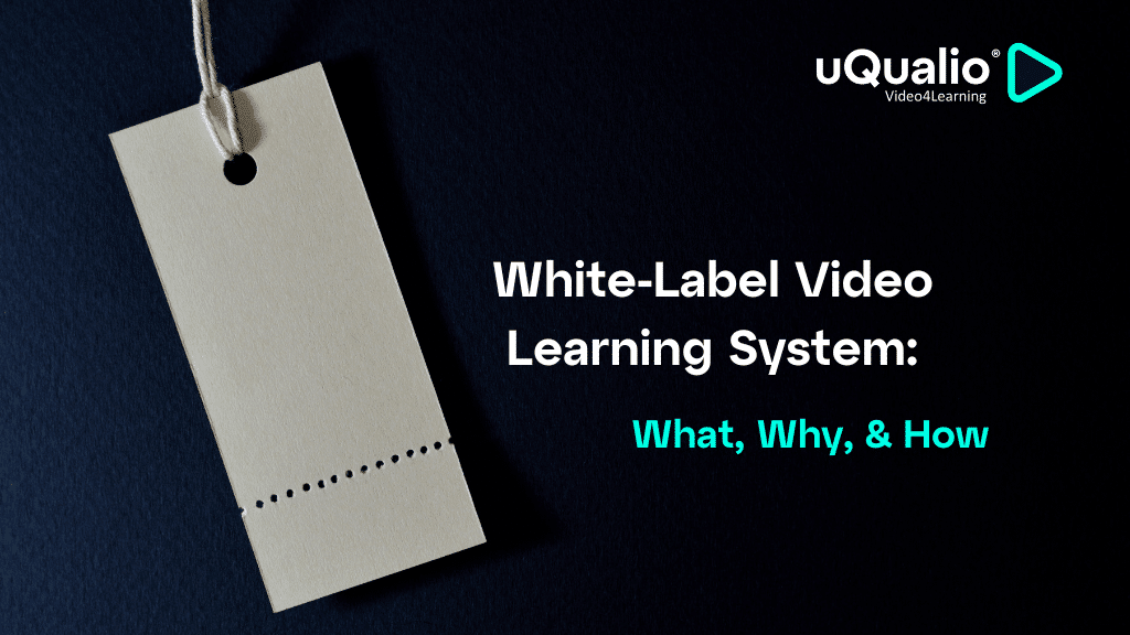 White-Label Video LMS What, Why, And How